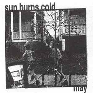 Sun Burns Cold - May FLAC