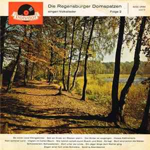 Regensburger Domspatzen - Die Regensburger Domspatzen Singen Volkslieder Folge 2 FLAC