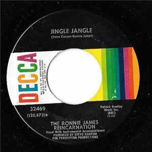 The Ronnie James Reincarnation - Jingle Jangle / Is This The Only Life You've Had FLAC