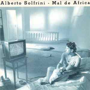 Alberto Solfrini - Mal De Africa FLAC