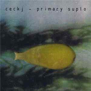 Ceckj - Primary Suplo FLAC