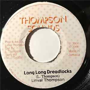 Linval Thompson - Long Long Dread Locks FLAC