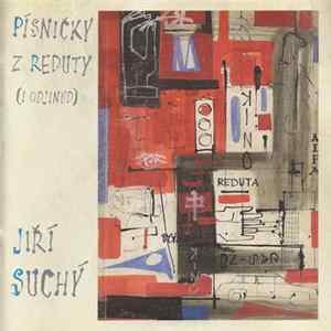 Jiří Suchý - Písničky Z Reduty (I Od Jinud) FLAC