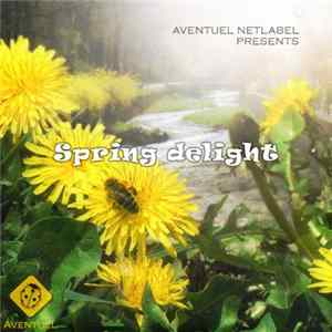 Various - Spring Delight FLAC