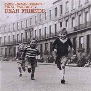 Nobuo Uematsu - Final Fantasy V Dear Friends FLAC