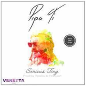 Pipo Ti - Serious Ting FLAC