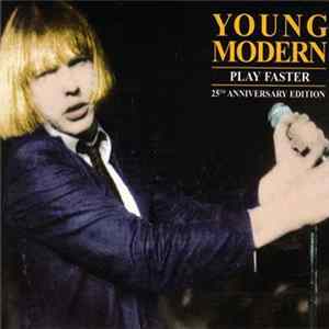 Young Modern - Play Faster 25th Anniversary Edition FLAC