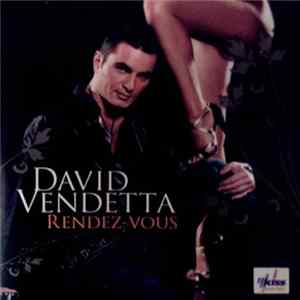 David Vendetta - Rendez-Vous FLAC