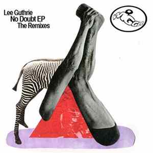 Lee Guthrie - No Doubt EP - The Remixes FLAC