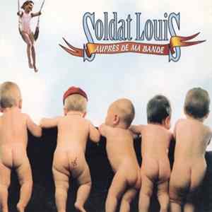 Soldat Louis - Auprès De Ma Bande FLAC