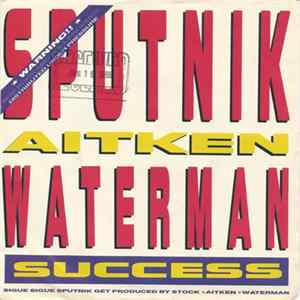Sputnik, Aitken Waterman - Success FLAC