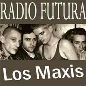 Radio Futura - Los Maxis FLAC