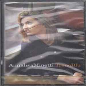 Annalisa Minetti - Treno Blu FLAC