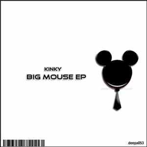 Kinky - Big Mouse EP FLAC