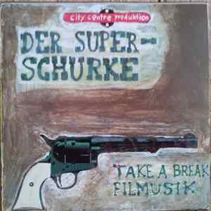 Der Superschurke - Take A Break Filmmusik FLAC