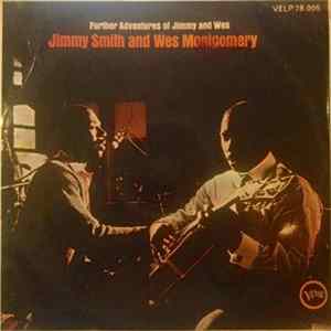 Jimmy Smith & Wes Montgomery - Further Adventures Of Jimmy And Wes FLAC