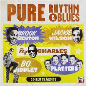 Various - Pure Rhythm & Blues, Vol. 2: Something's Got a Hold on Me FLAC
