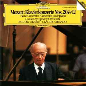 Mozart, London Symphony Orchestra, Rudolf Serkin, Claudio Abbado - Klavierkonzerte • Piano Concertos Nos. 20 & 12 FLAC