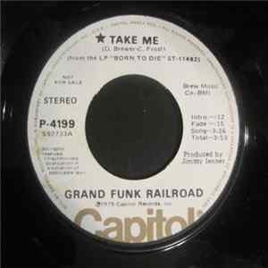 Grand Funk Railroad - Take Me FLAC