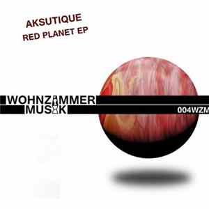Aksutique - Red Planet EP FLAC