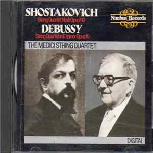 Shostakovich / Debussy, The Medici Quartet - String Quartet No.8 Op. 110 / String Quartet In G Minor Op. 10 FLAC