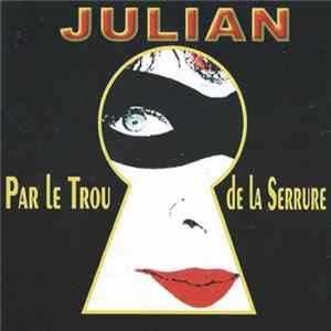 Charlotte Julian - Par Le Trou De La Serrure FLAC
