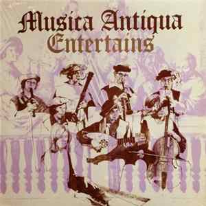 Musica Antiqua Minneapolis - Musica Antiqua Entertains FLAC