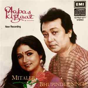 Mitalee, Bhupinder Singh - Aapas Ki Baat FLAC