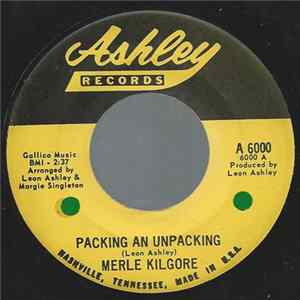 Merle Kilgore - Packing An Unpacking / Beyond My Conscience And The Door FLAC
