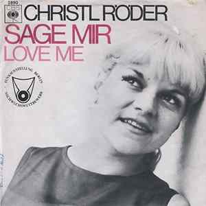 Christl Röder - Sag Mir / Love Me FLAC