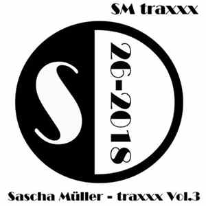 Sascha Müller - traxxx Vol. 3 FLAC