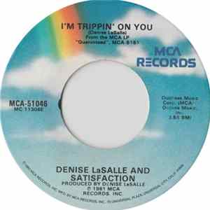 Denise LaSalle And Satisfaction - I'm Trippin' On You / I'll Get You Some Help FLAC