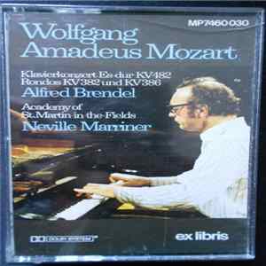 Mozart - Alfred Brendel • Academy Of St. Martin-in-the-Fields • Neville Marriner - Klavierkonzert Es-dur, K 482 • Rondos, K 382 Und K 386 FLAC