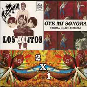 Los Kintos / Sonora Nelson Ferreyra - 2X1 - ¡Tin Marín / Oye Mi Sonora FLAC