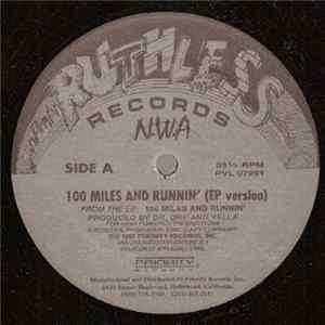 N.W.A. - 100 Miles And Runnin' FLAC