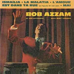 Bob Azzam Et Son Orchestre Avec Miny Gérard - Ismaïla FLAC