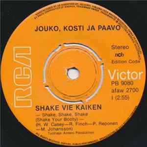 Jouko, Kosti Ja Paavo - Shake Vie Kaiken FLAC