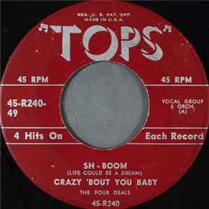 The Four Deals - Sh-Boom (Life Could Be A Dream) FLAC