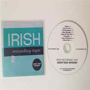 Agent Side Grinder - Irish Recording Tape FLAC