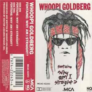 Whoopi Goldberg - Fontaine: Why Am I Straight? FLAC