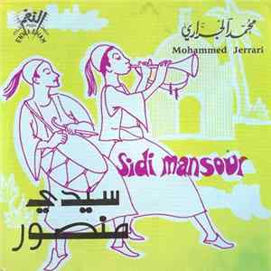 Mohamed Jerrari = محمد الجراري - سيدي منصور Sidi Mansour FLAC