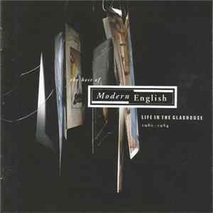 Modern English - The Best Of Modern English: Life In The Gladhouse 1980-1984 FLAC