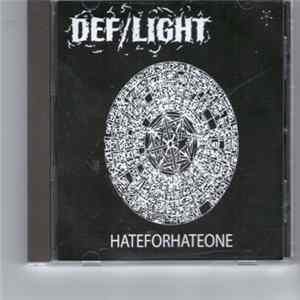 Def/Light - Hateforhateone FLAC