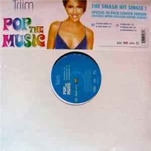 Triim - Pop The Music FLAC