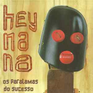 Os Paralamas Do Sucesso - Hey Na Na FLAC