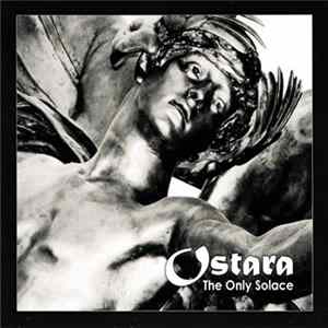 Ostara - The Only Solace FLAC