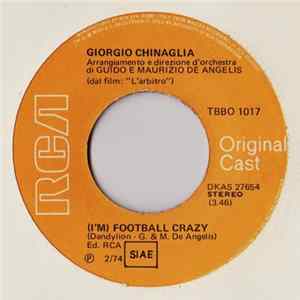 Giorgio Chinaglia / Guido E Maurizio De Angelis - (I'm) Football Crazy / Miss Elena FLAC