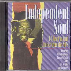 Various - Independent Soul 14 Hard To Find Tracks From The 80's FLAC