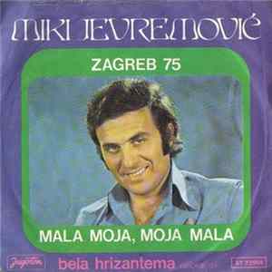 Miki Jevremović - Mala Moja, Moja Mala FLAC