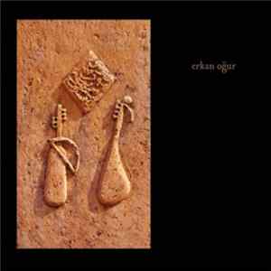 Erkan Oğur - Dönmez Yol FLAC